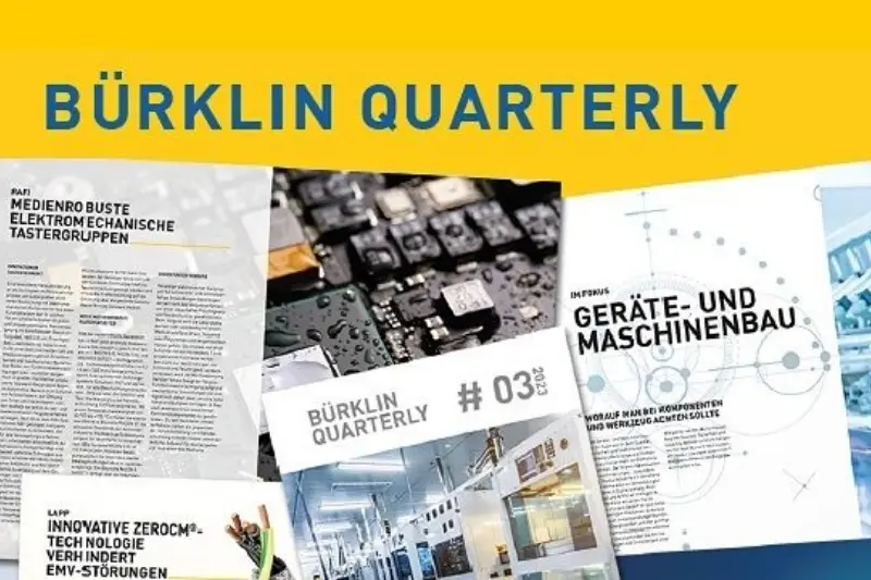 Bürklin Quaterly: Blickpunkt Technik Geräte- und Maschinenbau